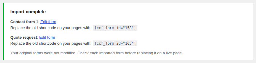 Import complete report showing the new shortcode for each imported Contact Form 7 form